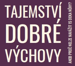 tajemství dobré výchovy